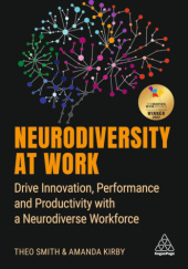 Okładka książki Neurodiversity At Work Amanda Kirby, Theo Smith