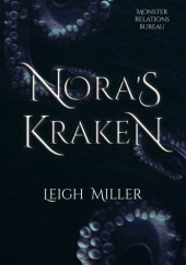Okładka książki Noras Kraken Leigh Miller