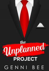 Okładka książki The Unplanned Project Genni Bee