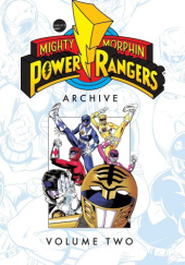 Okładka książki Mighty Morphin Power Rangers Archive Vol. 2 praca zbiorowa