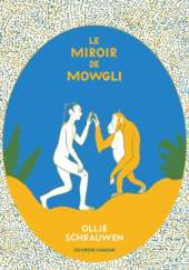 Le miroir de Mowgli