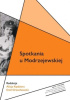 Okładka książki Spotkania u Modrzejewskiej Alicja Kędziora,&nbsp;Emil Orzechowski