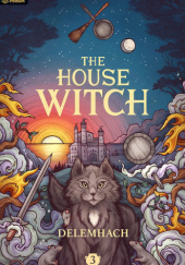 Okładka książki The House Witch III Delemhach