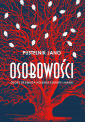 Okładka książki Osobowości. Głosy ze świata polskiej kultury i nauki Jan Darecki