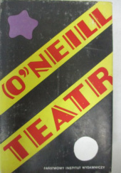 Okładka książki Teatr.Pożądanie w cieniu wiązów Eugene O'Neill