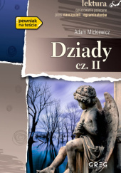 Okładka książki Dziady cz. II Adam Mickiewicz