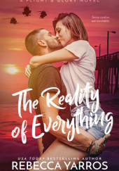 Okładka książki The Reality Of Everything Rebecca Yarros