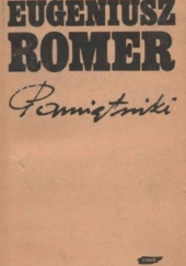 Okładka książki Pamiętniki Eugeniusz Romer