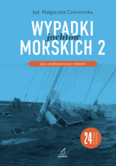 Okładka książki Wypadki jachtów morskich 2 Czarnomska Małgorzata