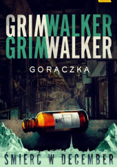 Okładka książki Gorączka Caroline Grimwalker, Leffe Grimwalker