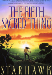 Okładka książki The Fifth Sacred Thing Starhawk