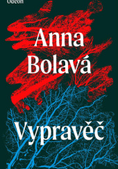 Okładka książki Vypravěč Anna Bolavá