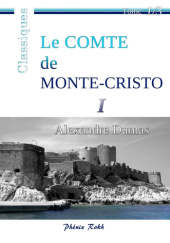 Okładka książki Le Comte de Monte-Cristo: Intégrale en trois volumes, 1/3 Aleksander Dumas
