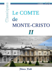Okładka książki Le Comte de Monte-Cristo - II: Intégrale en trois volumes, 2/3 Aleksander Dumas