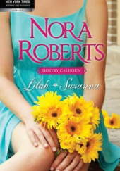 Okładka książki Lilah & Suzanna Nora Roberts