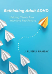 Okładka książki Rethinking Adult ADHD Russell Ramsay