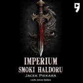 Okładka książki Imperium. Smoki Haldoru Jacek Piekara
