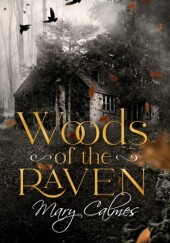 Okładka książki Woods of the Raven Mary Calmes