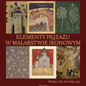 Okładka książki Elementy pejzażu w malarstwie ikonowym. Podręcznik metodyczny Irina Gorbunova-Lomax