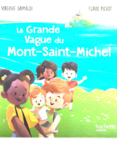 Okładka książki La Grande Vague du Mont-Saint-Michel Virginie Grimaldi