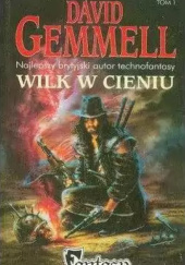 Okładka książki Wilk w cieniu David Gemmell