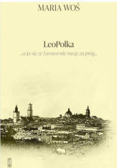 Okładka książki LeoPolka Maria Woś
