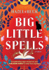 Okładka książki Big Little Spells Hazel Beck