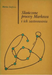 Okładka książki Skończone procesy Markowa i ich zastosowania Marius Iosifescu