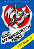 Okładka książki Noc sprawiedliwych pięści Andrzej Olaf Nowakowski
