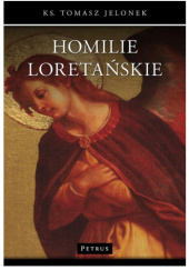 Okładka książki Homilie Loretańskie. Tom 8 Tomasz Jelonek