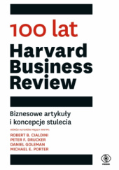 Okładka książki 100 lat "Harvard Business Review" praca zbiorowa
