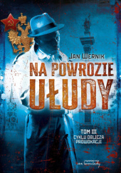 Okładka książki Na powrozie ułudy Jan Wernik