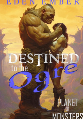 Destined to the Ogre