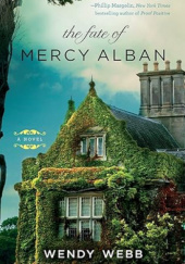 Okładka książki The Fate of Mercy Alban Wendy Webb