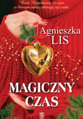 Okładka książki Magiczny czas Agnieszka Lis