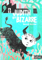 Okładka książki Judith et bizarre Benoit Richter