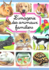 Okładka książki L'imagerie des animaux familiers Émilie Beaumont