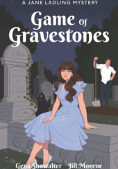 Okładka książki Game of Gravestones Jill Monroe, Gena Showalter