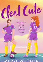 Okładka książki Cleat Cute Meryl Wilsner