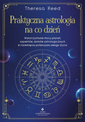 Okładka książki Praktyczna astrologia na co dzień Theresa Reed