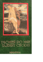 Okładka książki Płomień Po Mnie Tajemny Chodzi Mieczysław Kozłowski