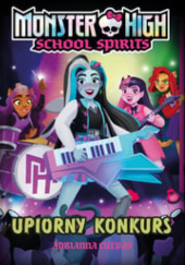 Okładka książki Monster High. Upiorna szkoła. Strach pomyśleć Adrianna Cuevas