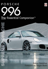 Okładka książki Porsche 996 The Essential Companion Adrian Streather