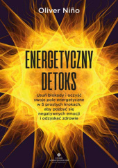 Okładka książki Energetyczny detoks Oliver Niňo