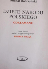 Okładka książki Dzieje Narodu Polskiego Odkłamane Michał Bobrzyński