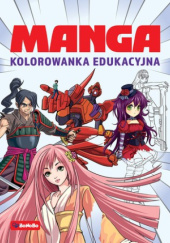 Okładka książki Manga. Kolorowanka edukacyjna praca zbiorowa