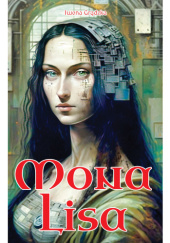 Okładka książki Mona Lisa Iwona Grądzka