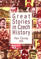 Okładka książki Great Stories in Czech History Petr Čornej