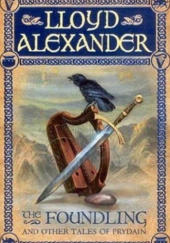 Okładka książki The Foundling and Other Tales of Prydain Lloyd Alexander