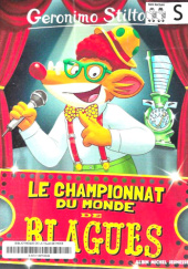Okładka książki Le championnat du monde de blagues Geronimo Stilton